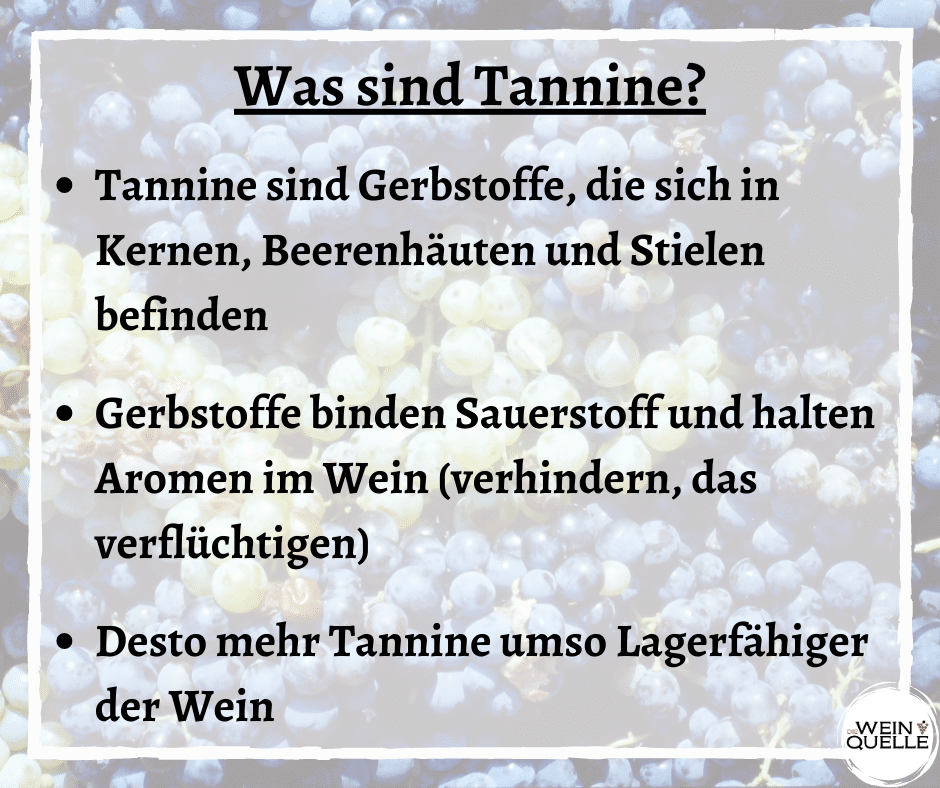 Was sind Tannine?