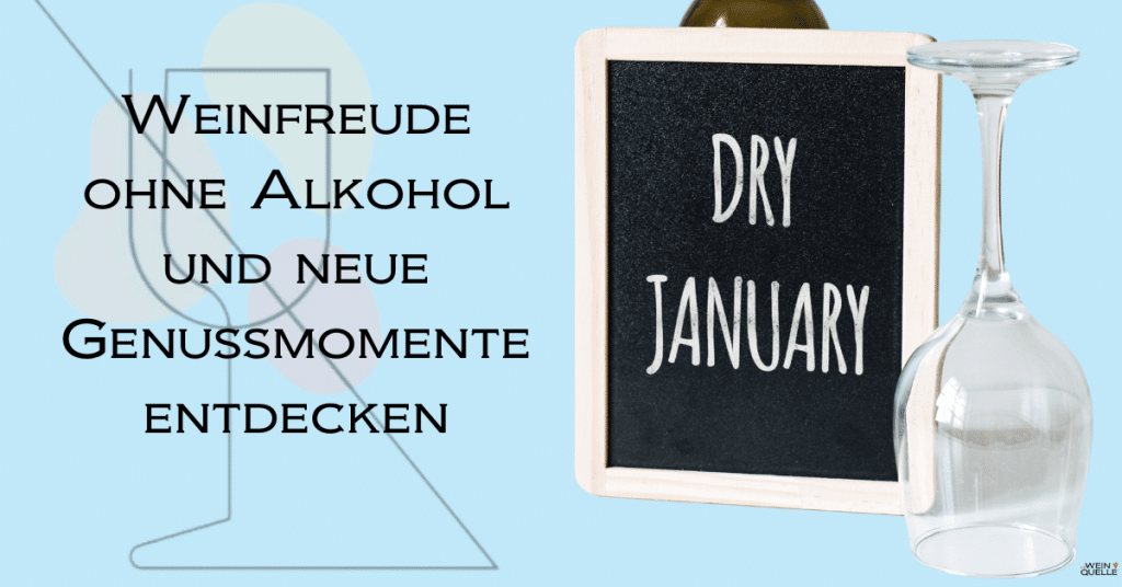 Wein ohne Alkohol - Dry January